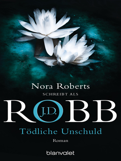Title details for Tödliche Unschuld by J.D. Robb - Wait list